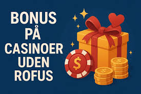 Casino Uden ROFUS Sider En Guide til Online Spil
