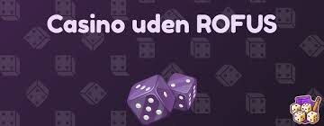 Oplev Spil Uden Rufus Din Guide til Casinoer Uden Registrering